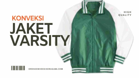 5 Alasan Memilih Ores Konveksi untuk Membuat Jaket Varsity